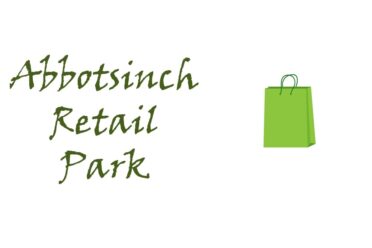 Discovering Abbotsinch Retail Park: A Shopper’s Paradise